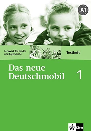 Das Neue Deutschmobil 1. Testheft - Deutsch als Fremdsprache für Kinder. Klett Sprachen GmbH, 2004.