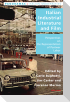Italian Industrial Literature and Film