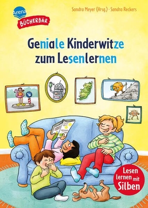 Meyer, Sandra. Geniale Kinderwitze zum Lesenlernen - Der Bücherbär: Lesen lernen mit Silben, Witze ab der 1. Klasse (Mit Silbentrennung). Arena Verlag GmbH, 2026.