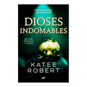 Dioses Indomables: Reinterpretación de Aquiles, Patroclo Y Helena / Wicked Beauty