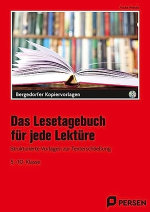 Wietzke, Frauke. Das Lesetagebuch für jede Lektüre - Strukturierte Vorlagen zur Texterschließung (5. bis 10. Klasse). Persen Verlag i.d. AAP, 2018.