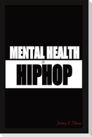 Mental Health in Hip Hop