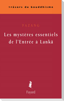 Les mystères essentiels de l'Entrée à Lankâ
