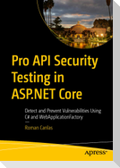 Pro API Security Testing in ASP.NET Core