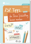 232 Tipps, die Ihren Schulalltag besser machen