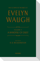 Complete Works of Evelyn Waugh: A Handful of Dust
