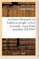Les Tyrans Démasqués Ou Lettres Au Peuple Et Les Revenants: Vieux Chant Populaire Avec Musique