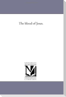 The Blood of Jesus.