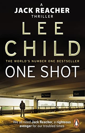 Child, Lee. One Shot. Transworld Publ. Ltd UK, 2011.