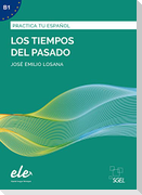 Los tiempos pasado - Nueva edición. Übungsbuch mit Lösungen