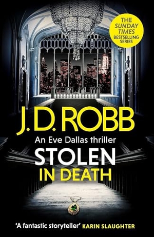 Robb, J. D.. Stolen in Death: An Eve Dallas thriller (In Death 62). Little, Brown Book Group, 2026.