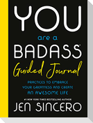 You Are a Badass(r) Guided Journal