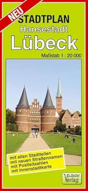 Verlag Barthel. Stadtplan Hansestadt Lübeck 1:20 000 - Maßstab 1:20000. Barthel Dr., 2025.