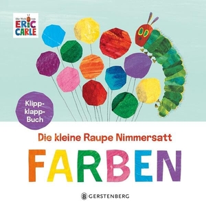 Carle, Eric. Die kleine Raupe Nimmersatt - Farben - Klippklapp-Buch. Gerstenberg Verlag, 2026.