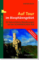 Auf Tour im Biosphärengebiet