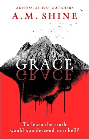 Shine, A. M.. Grace - an edge-of-your-seat horror novel from the author of The Watchers. Bloomsbury Publishing PLC, 2026.