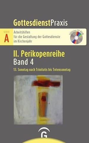 Welke-Holtmann, Sigrun (Hrsg.). 13. Sonntag nach Trinitatis bis Totensonntag - Mit CD-ROM. Guetersloher Verlagshaus, 2026.