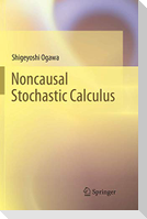 Noncausal Stochastic Calculus