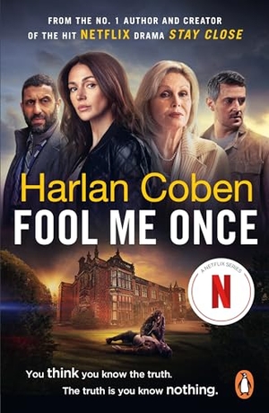Coben, Harlan. Fool Me Once. Cornerstone, 2023.