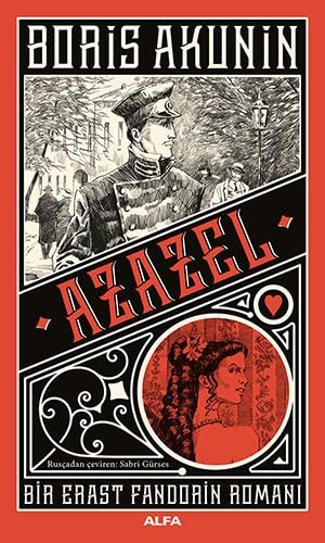 Akunin, Boris. Azazel. Alfa Basim Yayim Dagitim, 2018.