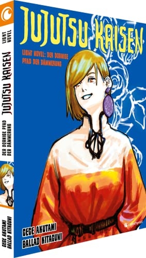 Akutami, Gege / Ballad Kitaguni. Jujutsu Kaisen: Light Novels - Band 2 (Finale). Kazé Manga, 2023.