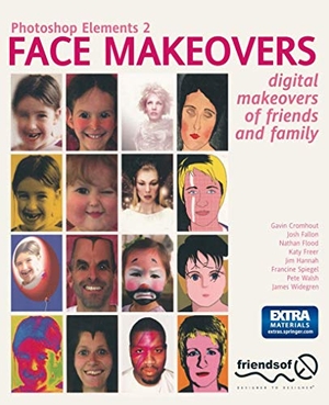 Freer, Katy / Flood, Nathan et al. Photoshop Elements 2 Face Makeovers - Digital Makeovers of Friends & Family. Apress, 2003.