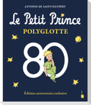 Der Kleine Prinz. Le Petit Prince Polyglotte