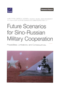 Future Scenarios for Sino-Russian Military Cooperation