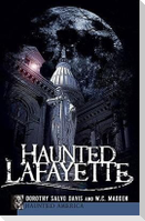 Haunted Lafayette