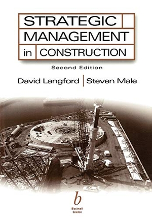 Langford, D A / Male, Steven et al. Strategic Management in Construction. John Wiley & Sons, 2000.