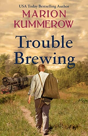 Kummerow, Marion. Trouble Brewing. Marion Kummerow, 2020.