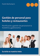 Gestión de personal para hoteles y restaurantes