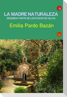 La madre naturaleza : segunda parte de Los pazos de Ulloa
