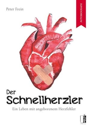 Frein, Peter. Der Schnellherzler - Ein Leben mit angeborenem Herzfehler. MEDU Verlag, 2025.