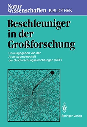 Arbeitsgemeinschaft der Großforschungseinrichtungen, Bonn (Hrsg.). Beschleuniger in der Großforschung. Springer Berlin Heidelberg, 1986.