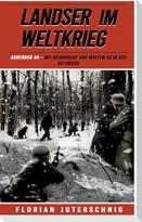 Landser im Weltkrieg - Ardennen 44