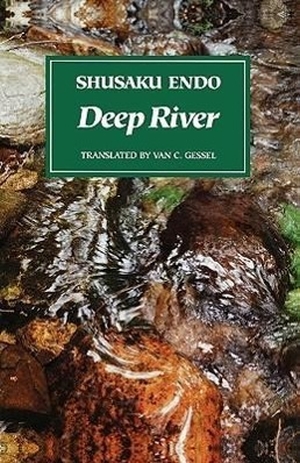 Endo, Shusaku. Deep River. New Directions Publishing Corporation, 1995.