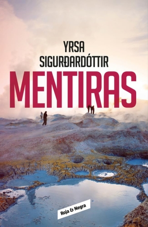 Sigurdardottir, Yrsa. Mentiras. Reservoir Books, 2017.
