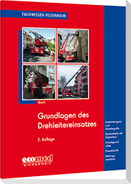 Grundlagen des Drehleitereinsatzes