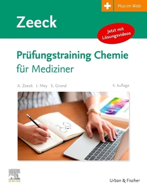 Universität Göttingen / Grond, Stephanie et al. Prüfungstraining Chemie - für Mediziner. Urban & Fischer/Elsevier, 2021.