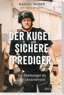 Der kugelsichere Prediger