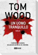 Un uomo tranquillo