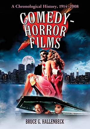 Hallenbeck, Bruce G. Comedy-Horror Films - A Chronological History, 1914-2008. McFarland and Company, Inc., 2009.