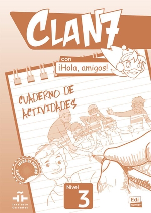 Edinumen, Editorial (Hrsg.). Clan 7 con ¡Hola, amigos! 3. Arbeitsbuch + Stickerbogen - Cuaderno de actividades / Arbeitsbuch + Stickerbogen. Hueber Verlag GmbH, 2026.