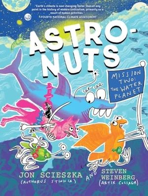 Scieszka, Jon. Astronuts Mission Two: The Water Planet. Black Rabbit Tales, 2024.