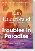 Troubles in Paradise