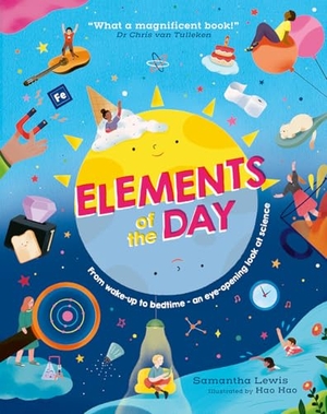 Lewis, Samantha. ELEMENTS OF DAY HB. HarperCollins Publishers, 2025.