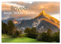 Bovec. Berge - Wälder - Bäche (Wandkalender 2025 DIN A4 quer), CALVENDO Monatskalender