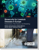 Biosecurity for Livestock Diseases in Europe