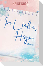 In Liebe, Hope